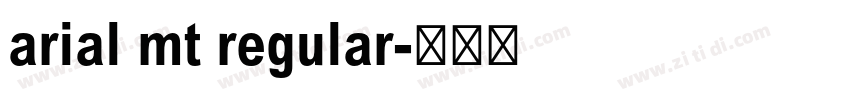 arial mt regular字体转换